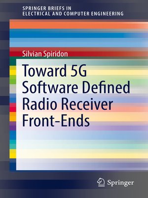 cover image of Toward 5G Software Defined Radio Receiver Front-Ends